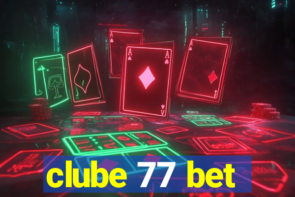 clube 77 bet